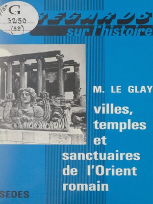 cover image of Villes, temples et sanctuaires de l'Orient romain